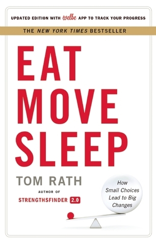 Eat Move Sleep by Tom Rath Free PDF Download