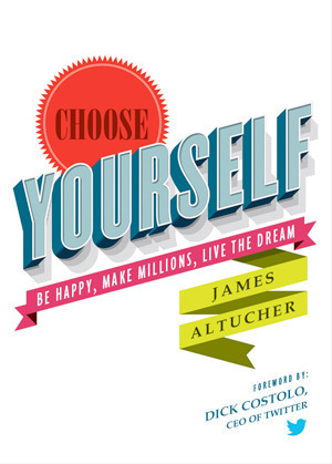 Choose Yourself by James Altucher Free PDF Download