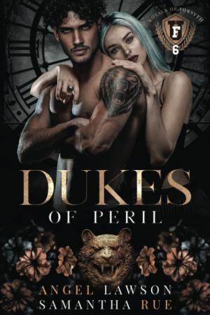 Dukes of Peril: Royals of Forsyth U #6 Free PDF Download