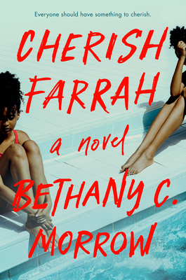 Cherish Farrah by Bethany C. Morrow Free PDF Download