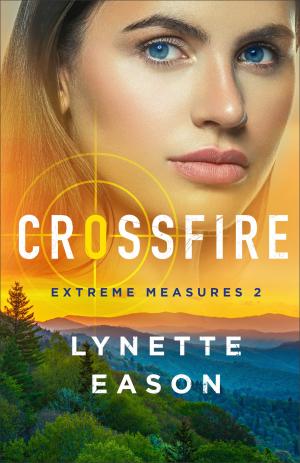 Crossfire (Extreme Measures #2) Free PDF Download