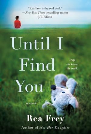 Until I Find You by Rea Frey Free PDF Download