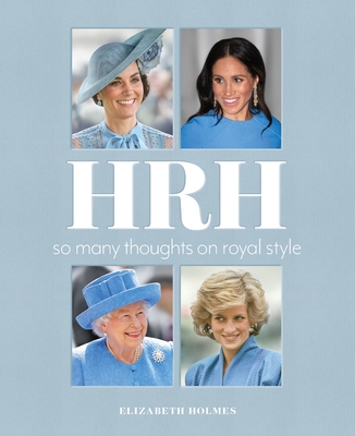 HRH: So Many Thoughts on Royal Style Free PDF Download