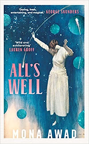 All's Well by Mona Awad Free PDF Download