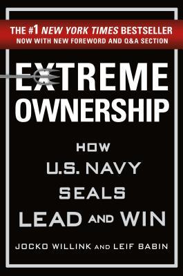 Extreme Ownership: How U.S. Navy SEALs Lead and Win Free PDF Download