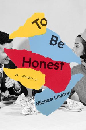 To Be Honest by Michael Leviton Free PDF Download