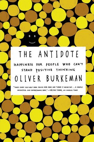 The Antidote by Oliver Burkeman Free PDF Download