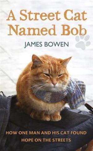 A Street Cat Named Bob (Bob The Cat #1) Free PDF Download