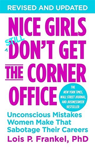 Nice Girls Don't Get the Corner Office Free PDF Download