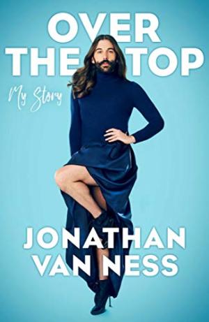 Over the Top by Jonathan Van Ness Free PDF Download