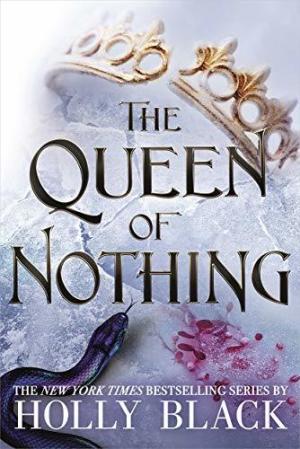 The Queen of Nothing (The Folk of the Air #3) Free PDF Download