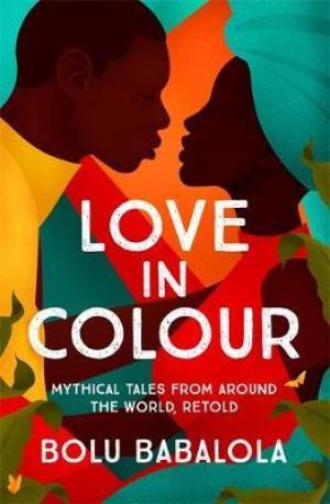 Love in Colour by Bolu Babalola Free PDF Download