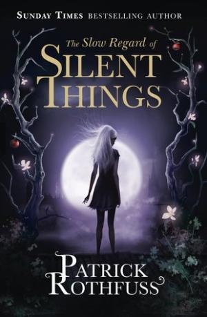 The Slow Regard of Silent Things Free PDF Download