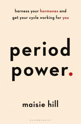 Period Power by Maisie Hill Free PDF Download