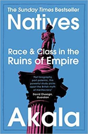 Natives: Race and Class in the Ruins of Empire Free PDF Download