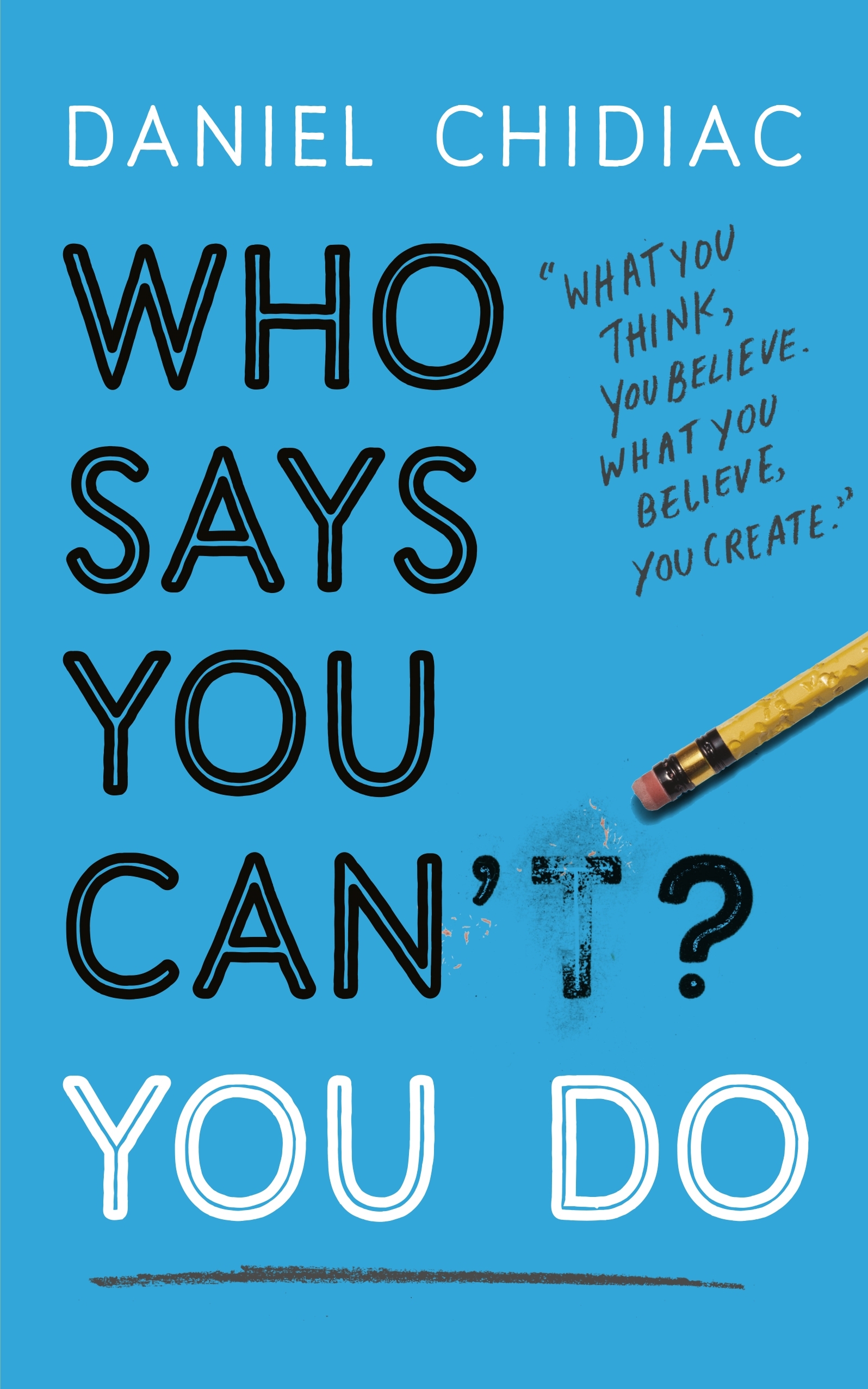 Who Says You Can't? You Do  Free PDF Download