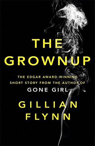 The Grownup by Flynn Gillian Free PDF Download