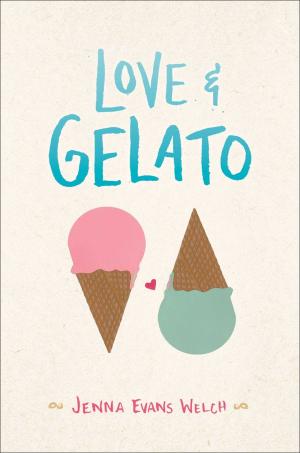 Love & Gelato #1 by Jenna Evans Welch PDF Download