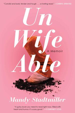 Unwifeable by Mandy Stadtmiller Free PDF Download