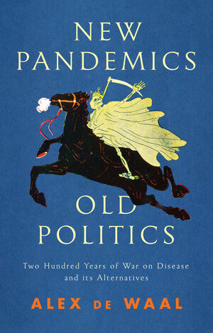 New Pandemics, Old Politics PDF Download