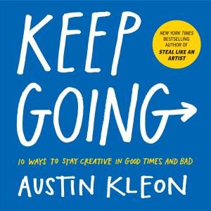 Keep Going by Austin Kleon Free PDF Download