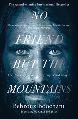 No Friend But the Mountains Free PDF Download