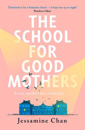 The School for Good Mothers Free PDF Download