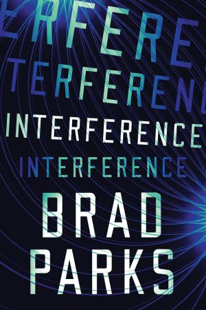 Interference by Brad Parks Free PDF Download