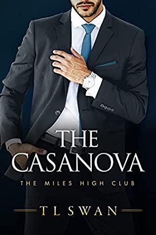 The Casanova (The Miles High Club #3) Free PDF Download