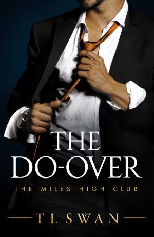 The Do-Over (The Miles High Club #4) Free PDF Download