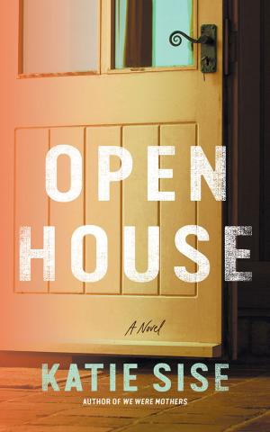 Open House by Katie Sise Free PDF Download