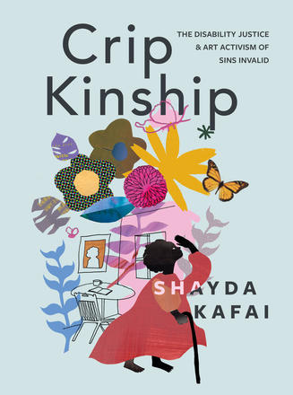 Crip Kinship by Shayda Kafai Free PDF Download