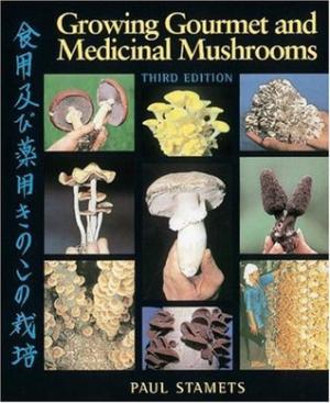 Growing Gourmet and Medicinal Mushrooms Free PDF Download