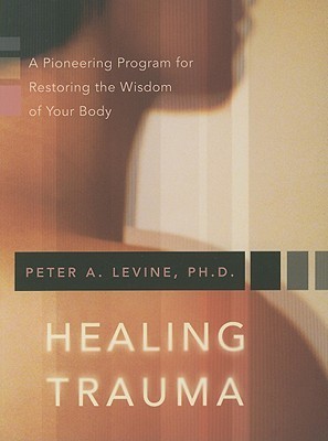 Healing Trauma by Peter A. Levine Free PDF Download