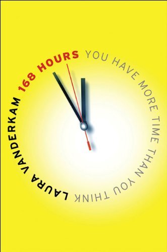 168 Hours by Laura Vanderkam Free PDF Download