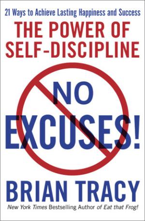 No Excuses!: The Power of Self-Discipline Free PDF Download