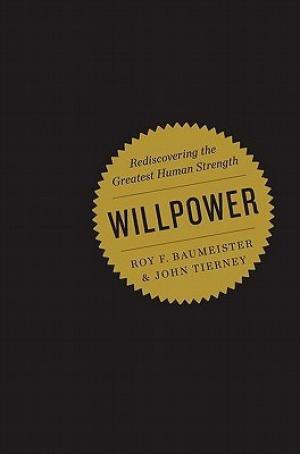 Willpower: Rediscovering the Greatest Human Strength Free PDF Download