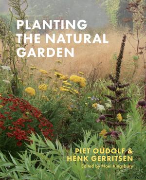 Planting the Natural Garden Free PDF Download