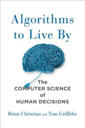 Algorithms to Live By Free PDF Download