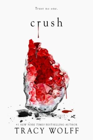 Crush (Crave #2) by Tracy Wolff Free PDF Download