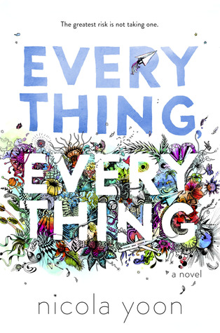 Everything, Everything by Nicola Yoon Free PDF Download