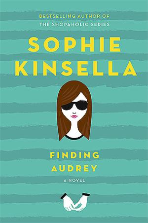 Finding Audrey by Sophie Kinsella Free PDF Download