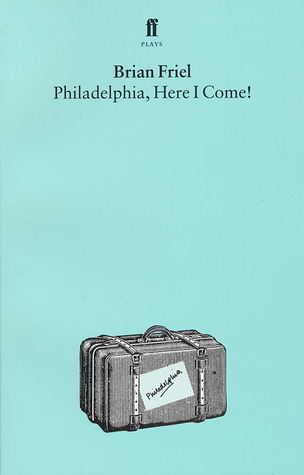 Philadelphia, Here I Come! Free PDF Download