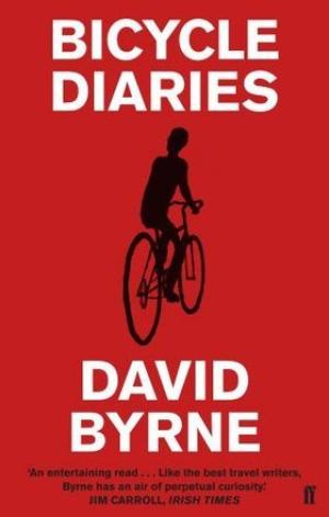 Bicycle Diaries by David Byrne Free Download