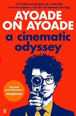 Ayoade on Ayoade by Richard Ayoade Free Download