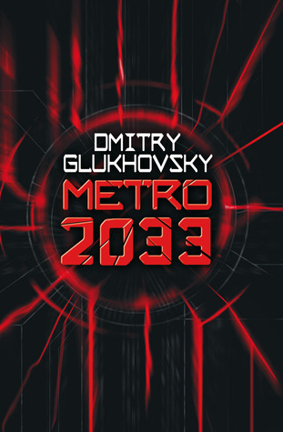 Metro 2033 (Metro #1) Free Download