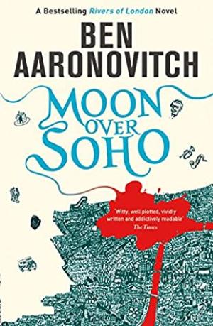 Moon Over Soho (Rivers of London #2) Free PDF Download