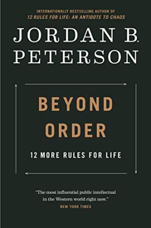 Beyond Order: 12 More Rules For Life Free Download