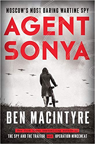 Agent Sonya by Ben Macintyre Free Download