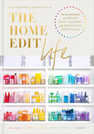 The Home Edit Life by Clea Shearer Free Download